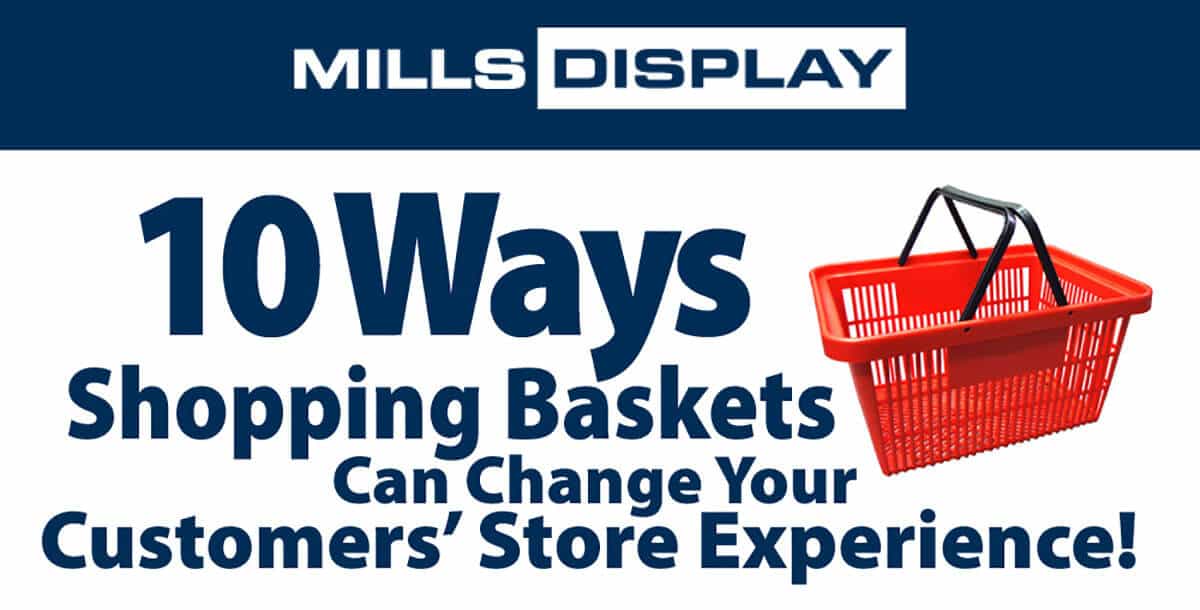 Mills Display Shopping Baskets